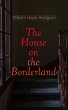 The House on the Borderland (eBook,... - Bild 1