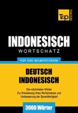 Wortschatz Deutsch-Indonesisch für das Selbststudium - 3000 Wörter (eBook, ePUB)