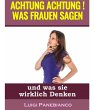 Achtung Achtung Was Frauen sagen... - Bild 1
