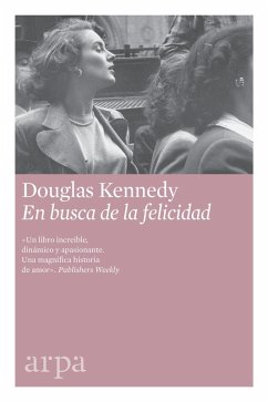 En busca de la felicidad (eBook, ePUB) - Kennedy, Douglas
