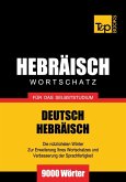 Wortschatz Deutsch-Hebräisch für das Selbststudium - 9000 Wörter (eBook, ePUB)