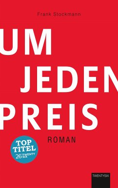 Um jeden Preis (eBook, ePUB) - Stockmann, Frank