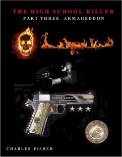 The High School Killer Part 3 (Carole Larsen Mysteries, #3) (eBook, ePUB) - Fisher, Charles