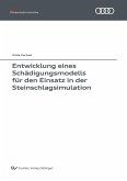 Entwicklung eines Schädigungsmodells für den Einsatz in der Steinschlagsimulation (eBook, PDF)