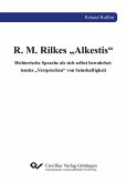 R. M. Rilkes &#x201E;Alkestis&#x201C; (eBook, PDF)