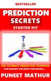 Prediction Secrets Starter Kit (eBook, ePUB)