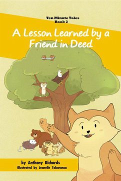 A Lesson Learned by a Friend in Deed (Ten Minute Tales, #2) (eBook, ePUB) - Richards, Anthony