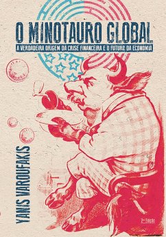 O Minotauro global (eBook, ePUB) - Varoufakis, Yanis
