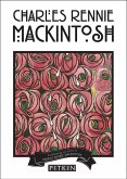 Charles Rennie Mackintosh (eBook, ePUB) Charles Rennie Mackintosh (eBook, ePUB)