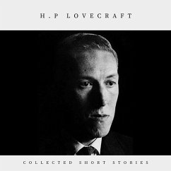 H.P Lovecraft: Collected Short Stories (MP3-Download) - Lovecraft, H.P; Ryan, Josh; Duffy, Daniel; Cardy, Luke