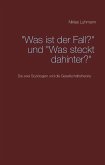 "Was ist der Fall?" und "Was steckt dahinter?" (eBook, ePUB) "Was ist der Fall?" und "Was steckt dahinter?" (eBook, ePUB)
