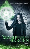 Magie hinter den sieben Bergen (Winter) (eBook, ePUB)