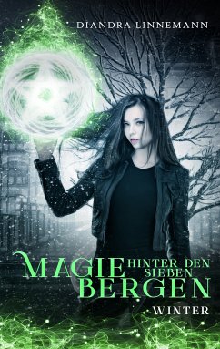 Magie hinter den sieben Bergen (eBook, ePUB) - Linnemann, Diandra