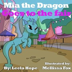 Mia the Dragon Goes to the Fair (Bedtime children's books for kids, early readers) (eBook, ePUB) - Hope, Leela