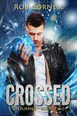Crossed (Unturned, #2) (eBook, ePUB)