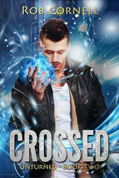 Crossed (Unturned, #2) (eBook, ePUB) - Cornell, Rob