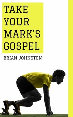 Cover Take Your Mark's Gospel (eBook, ePUB)