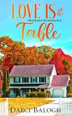 Love is at the Table - Thanksgiving Romance (Sweet Holiday Romance, #2) (eBook, ePUB)