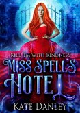 Miss Spell's Hotel (Know Spell Hotel, #1) (eBook, ePUB)