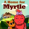 A Home for Myrtle (Bedtime children's... - Bild 1