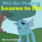 Mia the Dragon Learns to Fly (Bedtime children's books for kids, early readers) (eBook, ePUB)