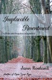 Implacable Resentment (eBook, ePUB) Implacable Resentment (eBook, ePUB)