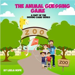 The Animal Guessing Game (Bedtime children's books for kids, early readers) (eBook, ePUB) - Hope, Leela