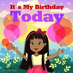 It's My Birthday Today (Bedtime children's books for kids, early readers) (eBook, ePUB) - Hope, Leela