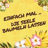 Einfach mal die Seele baumeln lassen:... - Bild 1