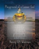 Playground of a Lesser God (eBook, ePUB) Playground of a Lesser God (eBook, ePUB)