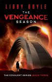 The Vengeance Season (The Covalent Series, #3) (eBook, ePUB)