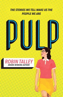 Pulp (eBook, ePUB) - Talley, Robin