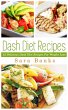 Dash Diet Recipes: 42 Delicioous Dash... - Bild 1