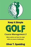 Keep It Simple Golf - Course Management (2) (eBook, ePUB)