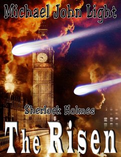Sherlock Holmes The Risen (eBook, ePUB) - Light, Michael John