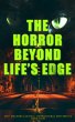 The Horror Beyond Life's Edge: 560+... - Bild 1
