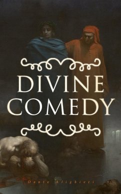 Divine Comedy (eBook, ePUB) - Alighieri, Dante