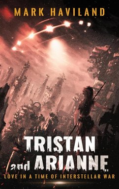 Tristan and Arianne (eBook, ePUB) - Haviland, Mark