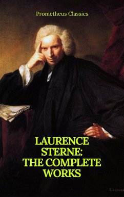 Cover Laurence Sterne : The Complete Works (Prometheus Classics) (eBook, ePUB)