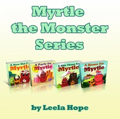 Myrtle the Monster Series (Bedtime children's books for kids, early readers) (eBook, ePUB) - Hope, Leela