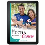 Mi lucha contra el cáncer (eBook, ePUB)