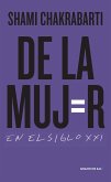 De la mujer en el siglo XXI (eBook, ePUB)