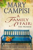 A Family Affair: The Promise (Truth in Lies, #7) (eBook, ePUB)