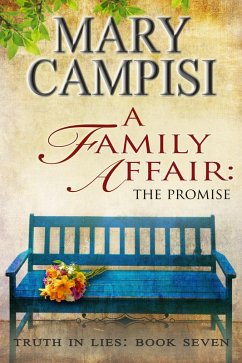 A Family Affair: The Promise (Truth in Lies, #7) (eBook, ePUB) - Campisi, Mary