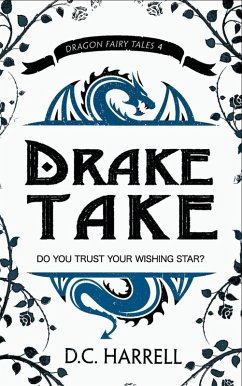 Cover Drake Take (Dragon Fairy Tales, #4) (eBook, ePUB)