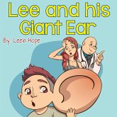 Lee and His Giant Ear (Bedtime children's books for kids, early readers) (eBook, ePUB) Lee and His Giant Ear (Bedtime children's books for kids, early readers) (eBook, ePUB)