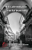 El calendario en la pared (eBook, ePUB)