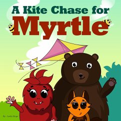 A Kite Chase for Myrtle (Bedtime children's books for kids, early readers) (eBook, ePUB) - Hope, Leela
