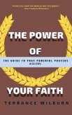 The Power Of Your Faith (Prophetic Prayer) (eBook, ePUB)
