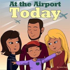 At the Airport Today (Bedtime children's books for kids, early readers) (eBook, ePUB) - Hope, Leela